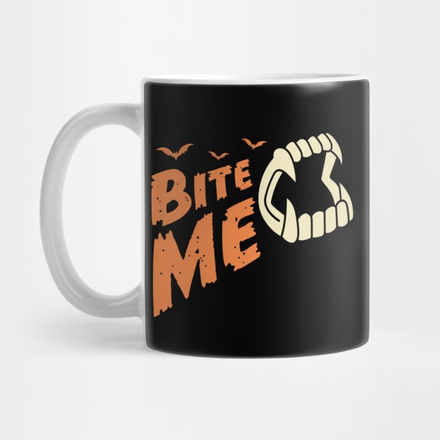 Vampire Bite Me - Funny Halloween Vampire Fangs by OrangeMonkeyArt